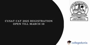 CUSAT CAT 2025 Registration Open till March 10, Check Tentative Timetable Now